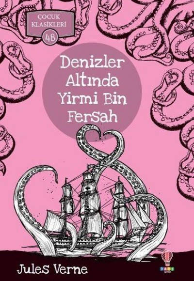 Denizler Altında Yirmi Bin Fersah - Çocuk Klasikleri 48 Denizler Altında Yirmi Bin Fersah - Çocuk Klasikleri 48