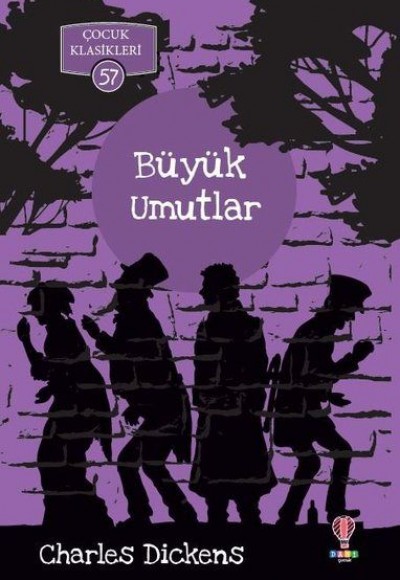 Büyük Umutlar - Çocuk Klasikleri 57 Büyük Umutlar - Çocuk Klasikleri 57