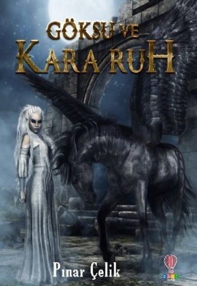 Göksu ve Kara Ruh Göksu ve Kara Ruh