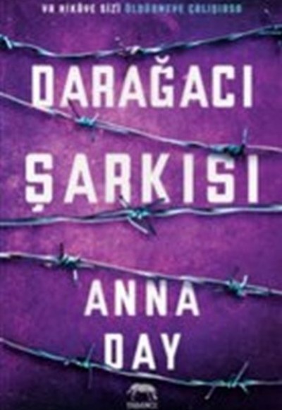 Darağacı Şarkısı Darağacı Şarkısı