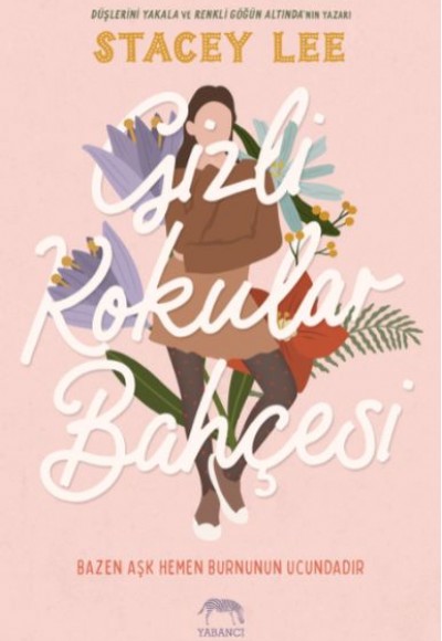 Gizli Kokular Bahçesi Gizli Kokular Bahçesi