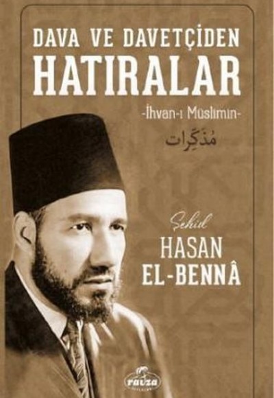 Dava ve Davetçiden Hatıralar - İhvan-ı Müslimin-Ciltli Dava ve Davetçiden Hatıralar - İhvan-ı Müslimin-Ciltli