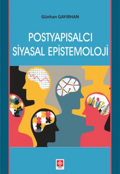 Postyapısalcı Siyasal Epistemoloji Postyapısalcı Siyasal Epistemoloji