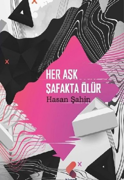 Her Aşk Şafakta Ölür Her Aşk Şafakta Ölür