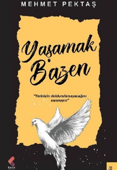 Yaşamak Bazen Yaşamak Bazen