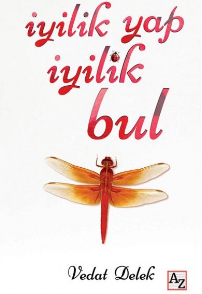 İyilik Yap İyilik Bul İyilik Yap İyilik Bul