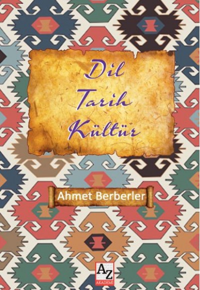 Dil Tarih Kültür Dil Tarih Kültür