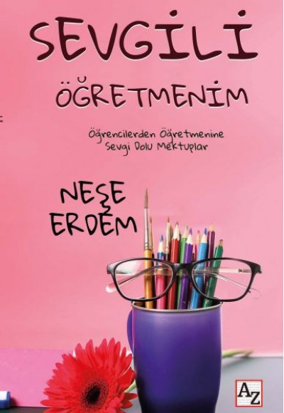 Sevgili Öğretmenim Sevgili Öğretmenim