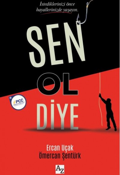 Sen Ol Diye Sen Ol Diye