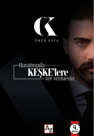 Hayatınızda Keşke’lere Yer Vermeyin Hayatınızda Keşke’lere Yer Vermeyin