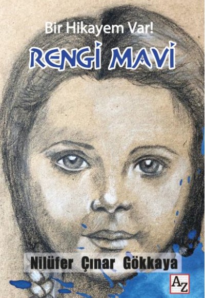 Bir Hikayem Var! Rengi Mavi Bir Hikayem Var! Rengi Mavi