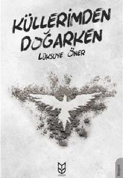 Küllerimden Doğarken Küllerimden Doğarken