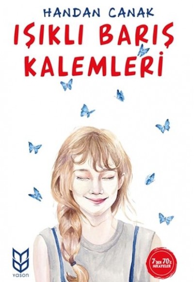 Işıklı Barış Kalemleri Işıklı Barış Kalemleri