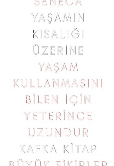Yaşamın Kısalığı Üzerine Yaşamın Kısalığı Üzerine