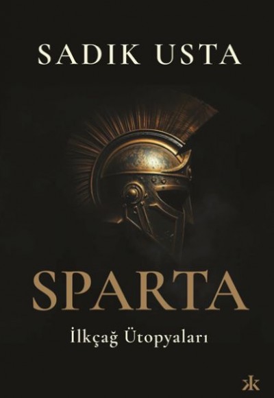 Sparta İlkçağ Ütopyaları Sparta İlkçağ Ütopyaları