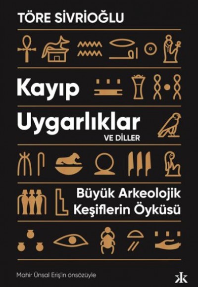 Kayıp Uygarlıklar ve Diller Kayıp Uygarlıklar ve Diller