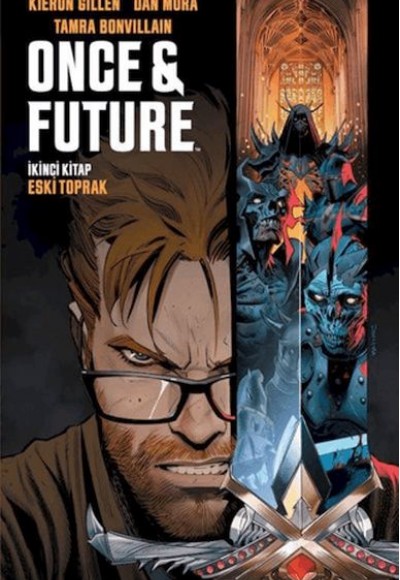 Once & Future Cilt 2: Eski Toprak Once & Future Cilt 2: Eski Toprak