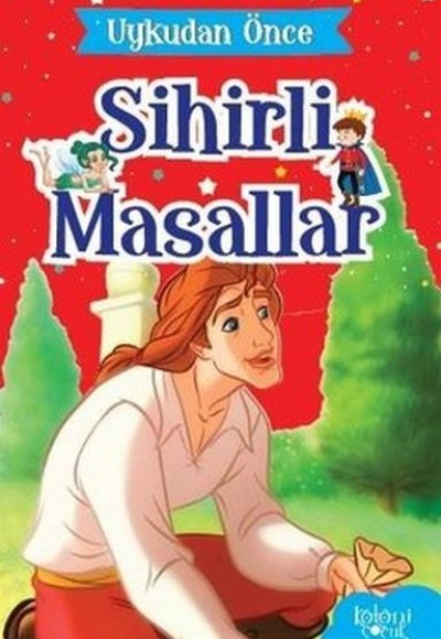 Uykudan Önce Sihirli Masallar Sihirli Tohumlar Uykudan Önce Sihirli Masallar Sihirli Tohumlar