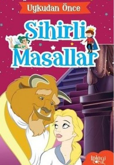 Uykudan Önce Sihirli Masallar Güzel ve Çirkin Uykudan Önce Sihirli Masallar Güzel ve Çirkin