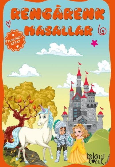 Çocuklar için Hayal ve Odak Geliştirici Rengarenk Masallar Turuncu Kitap Çocuklar için Hayal ve Odak Geliştirici Rengarenk Masallar Turuncu Kitap
