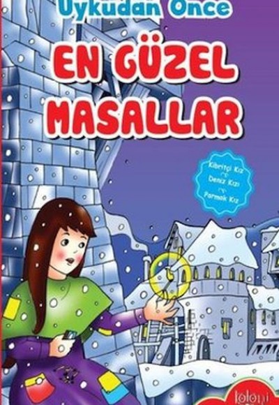 Çocuklar için Uykudan Önce En Güzel Masallar Kibritçi Kız Çocuklar için Uykudan Önce En Güzel Masallar Kibritçi Kız
