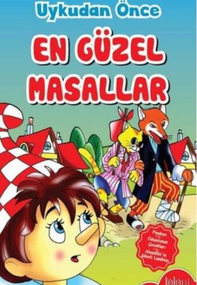 Çocuklar için Uykudan Önce En Güzel Masallar Pinokyo Çocuklar için Uykudan Önce En Güzel Masallar Pinokyo