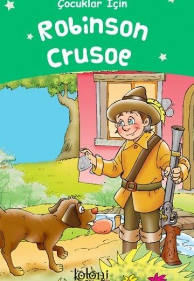Çocuklar İçin Robinson Crusoe Çocuklar İçin Robinson Crusoe
