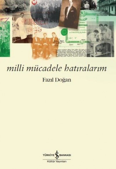 Milli Mücadele Hatıralarım Milli Mücadele Hatıralarım