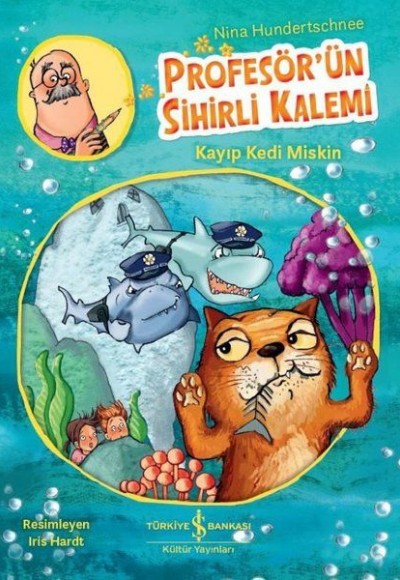 Kayıp Kedi Miskin - Profesör’ün Sihirli Kalemi Kayıp Kedi Miskin - Profesör’ün Sihirli Kalemi