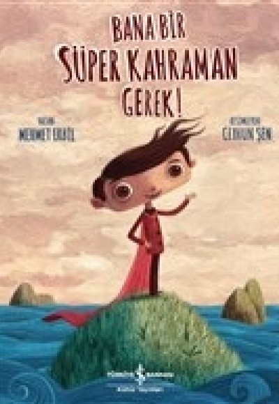 Bana Bir Süper Kahraman Gerek! Bana Bir Süper Kahraman Gerek!