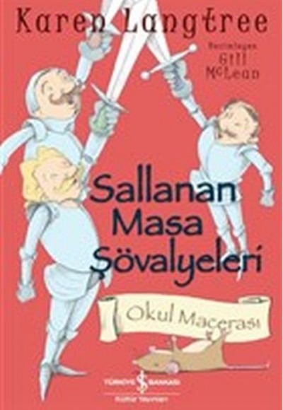 Sallanan Masa Şövalyeleri - Okul Macerası Sallanan Masa Şövalyeleri - Okul Macerası