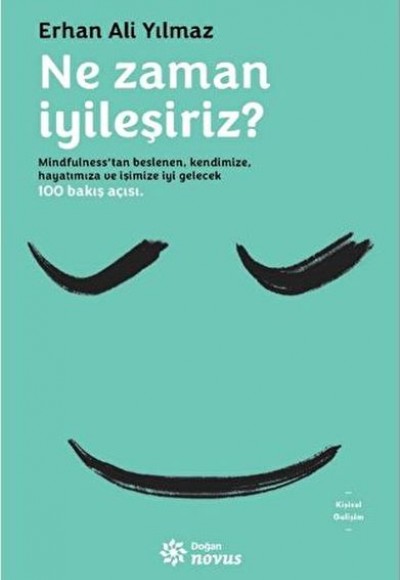Ne Zaman İyileşiriz Ne Zaman İyileşiriz