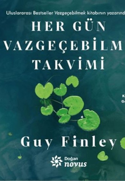 Her Gün Vazgeçebilme Takvimi Her Gün Vazgeçebilme Takvimi