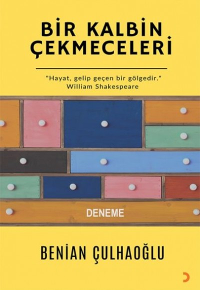 Bir Kalbin Çekmeceleri Bir Kalbin Çekmeceleri