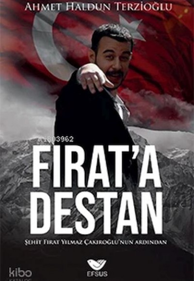 Fırat'a destan Fırat'a destan
