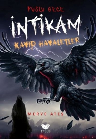 Puslu Gece İntikam Kayıp Hayaletler Puslu Gece İntikam Kayıp Hayaletler