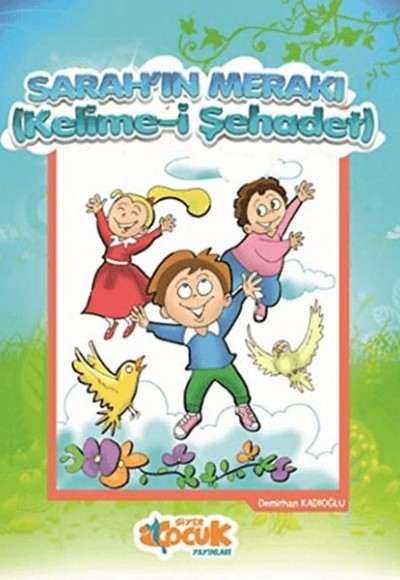 İslam Serisi 1 - Sarah'ın Merak'ı (Kelime-i Şehadet)
