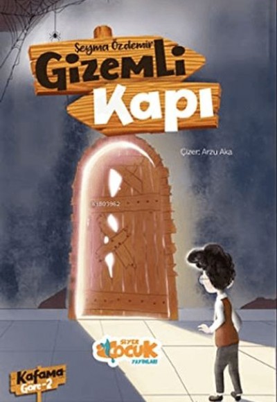 Kafama Göre 2 - Gizemli Kapı