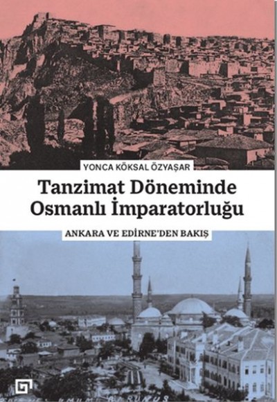 Tanzimat Döneminde Osmanlı İmparatorluğu Tanzimat Döneminde Osmanlı İmparatorluğu