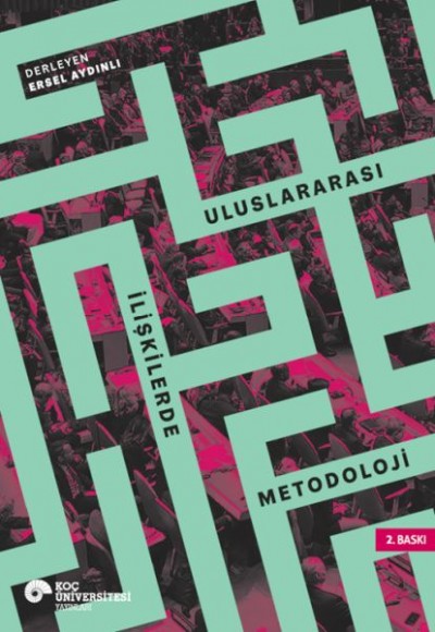 Uluslararası İlişkilerde Metodoloji Uluslararası İlişkilerde Metodoloji