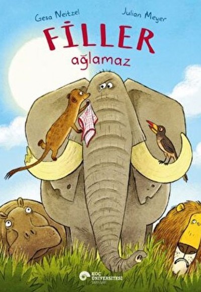 Filler Ağlamaz Filler Ağlamaz