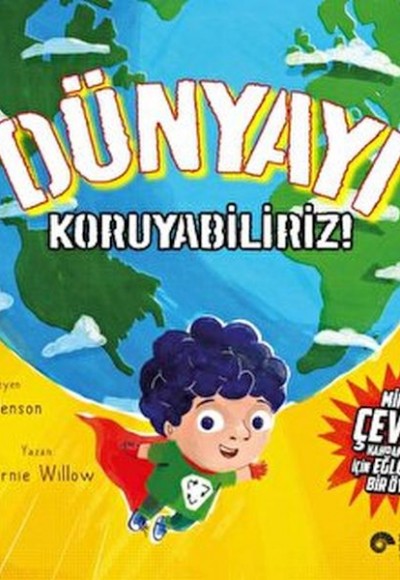 Dünyayı Koruyabiliriz Dünyayı Koruyabiliriz