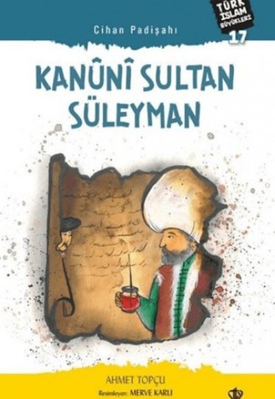 Kanuni Sultan Süleyman - Cihan Padişahı Kanuni Sultan Süleyman - Cihan Padişahı