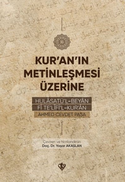 Kur’an’ın Metinleşmesi Üzerine Kur’an’ın Metinleşmesi Üzerine