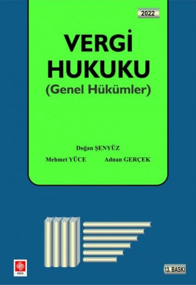 Vergi Hukuku - Genel Hükümler Vergi Hukuku - Genel Hükümler