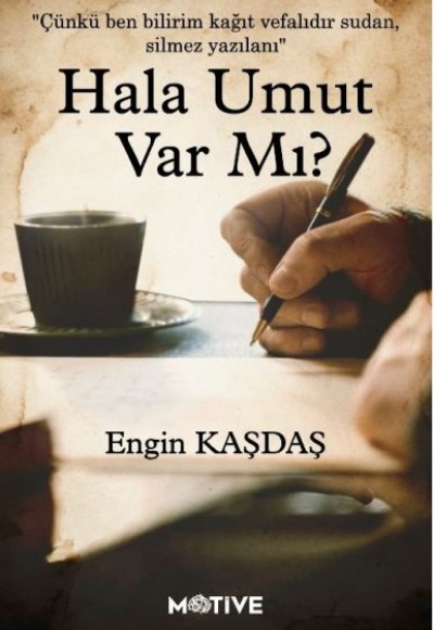 Hala Umut Var Mı? Hala Umut Var Mı?