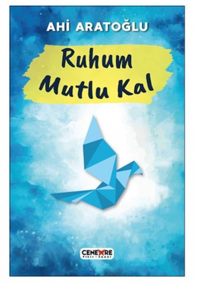 Ruhum Mutlu Kal Ruhum Mutlu Kal