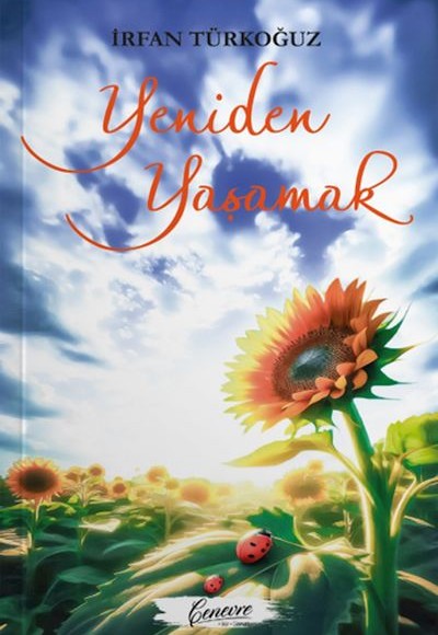 Yeniden yaşamak Yeniden yaşamak