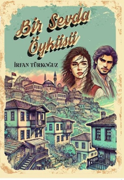 Bir Sevda Öyküsü Bir Sevda Öyküsü