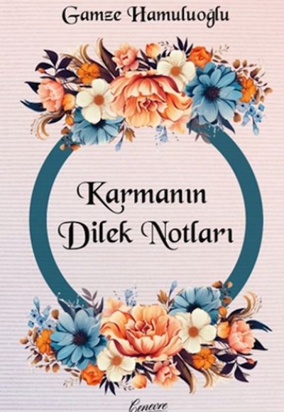 Karmanın Dilek Notları Karmanın Dilek Notları